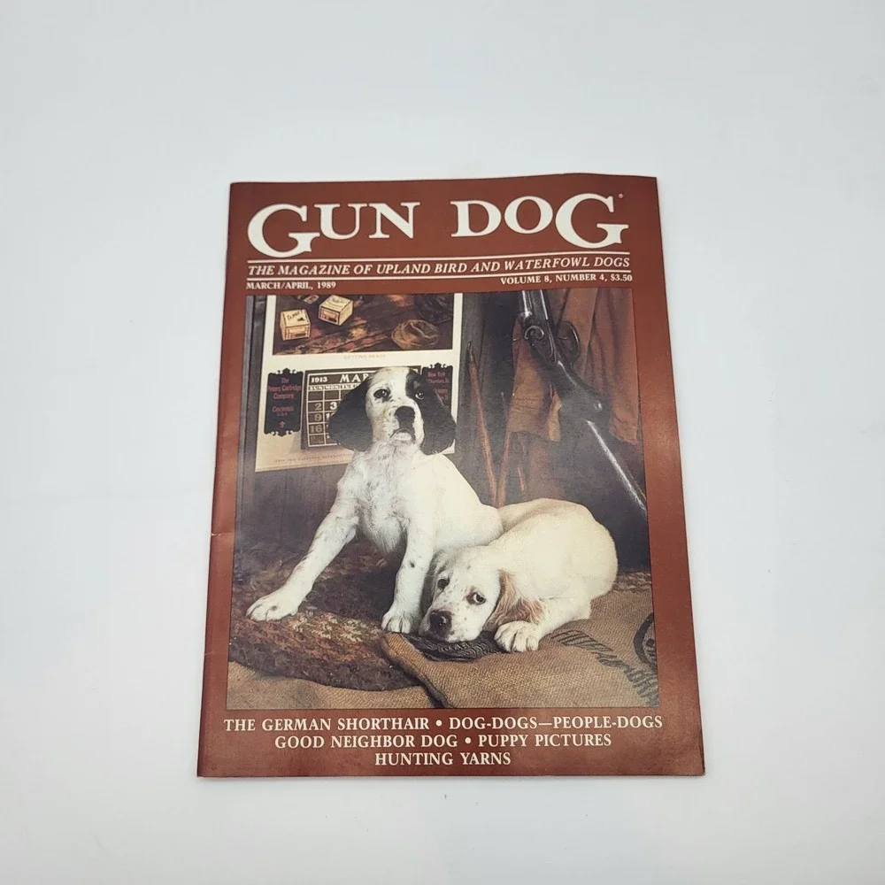 Lot of 3 Vtg Gun Dog Magazines Upland Bird And Waterfowl Dogs 1987, 1989, 1990